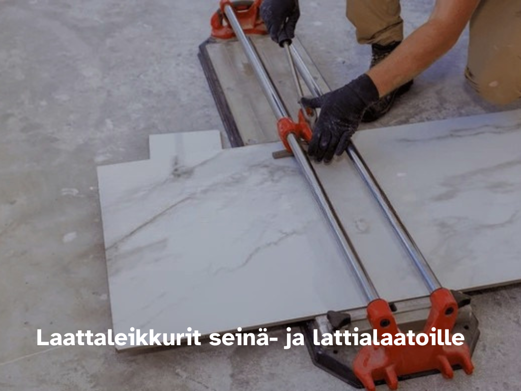 Laattaleikkurit