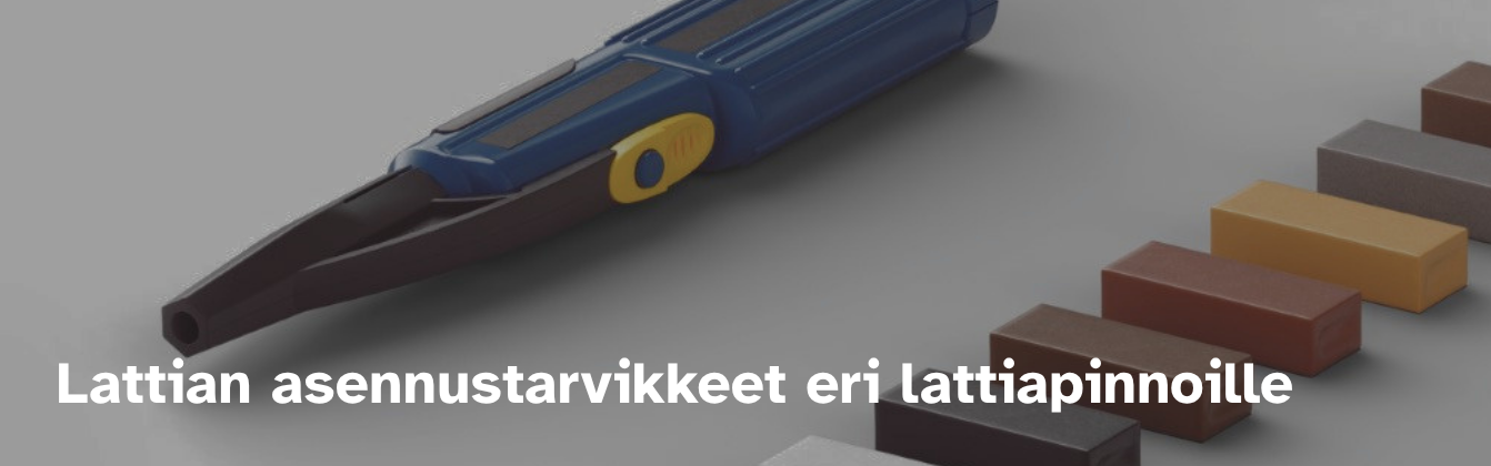 Lattian asennustarvikkeet ja hoito
