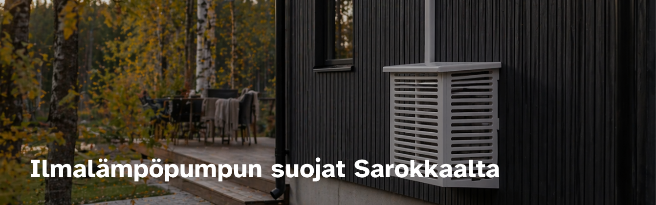 Ilmalämpöpumpun suojakotelot
