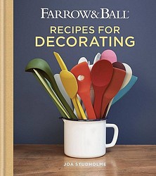 Farrow & Ball Recipes for Decorating -kirja - VIIMEINEN KAPPALE!